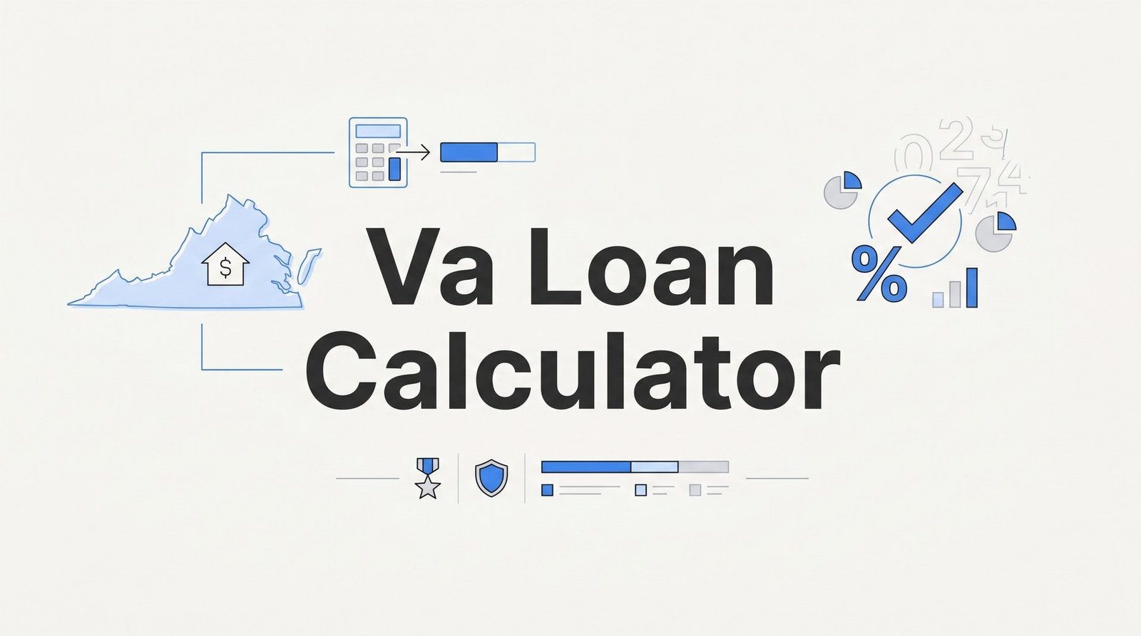 How to Use a VA Loan Calculator: Your Step-by-Step Guide to Estimating Payments in Virginia