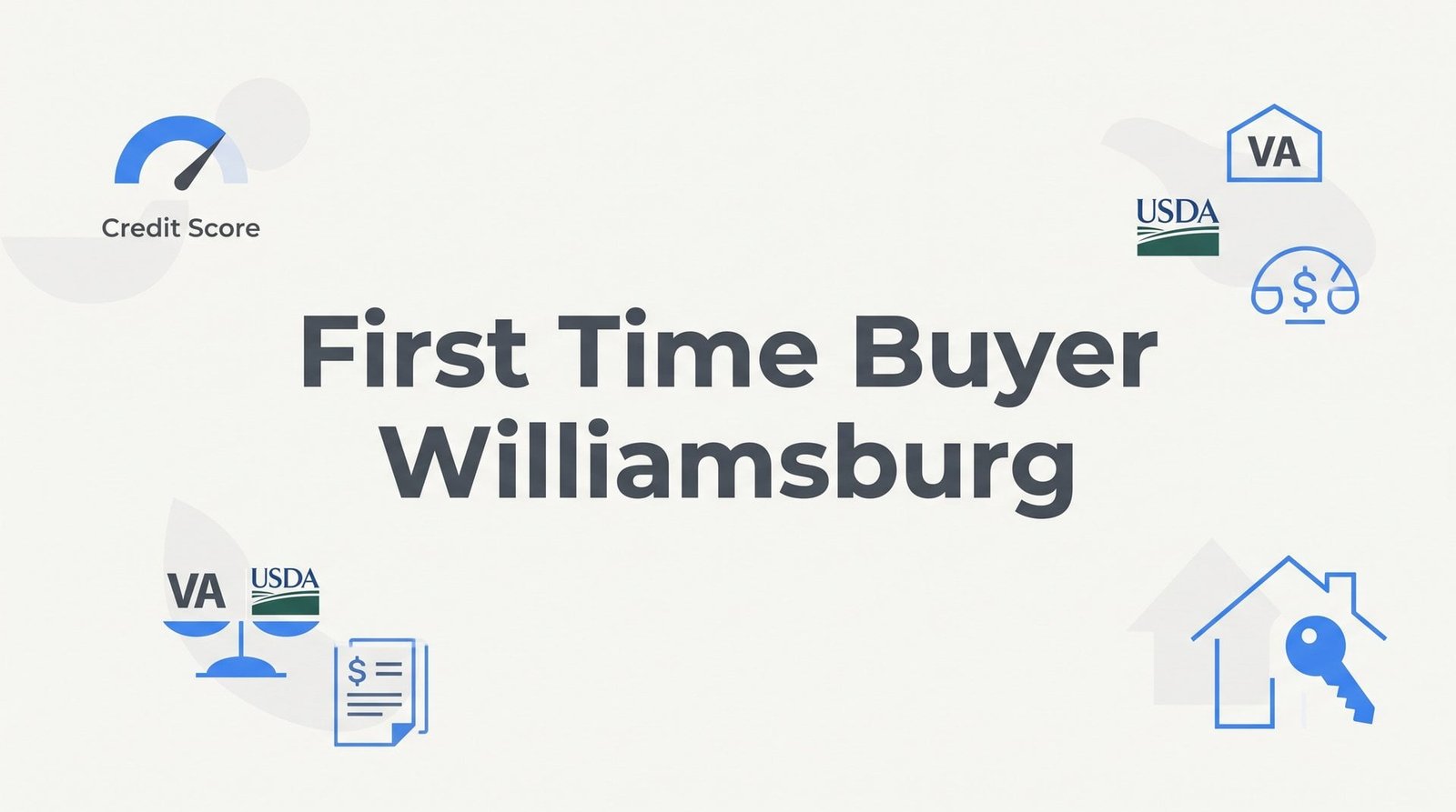 First Time Buyer in Williamsburg VA: A Step-by-Step Guide to Your First Home