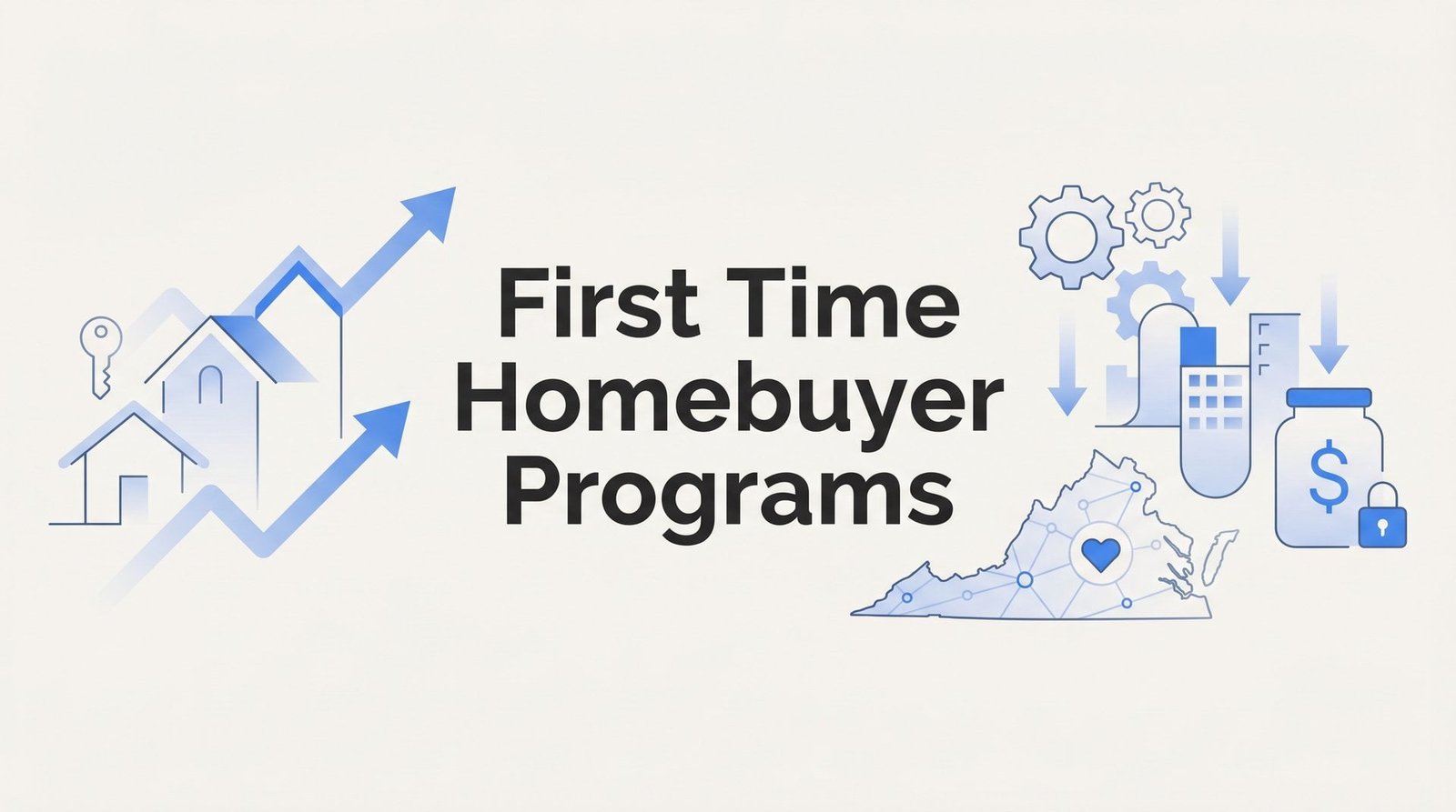7 Proven First Time Homebuyer Programs Strategies to Lock in Your Best Rate in Virginia