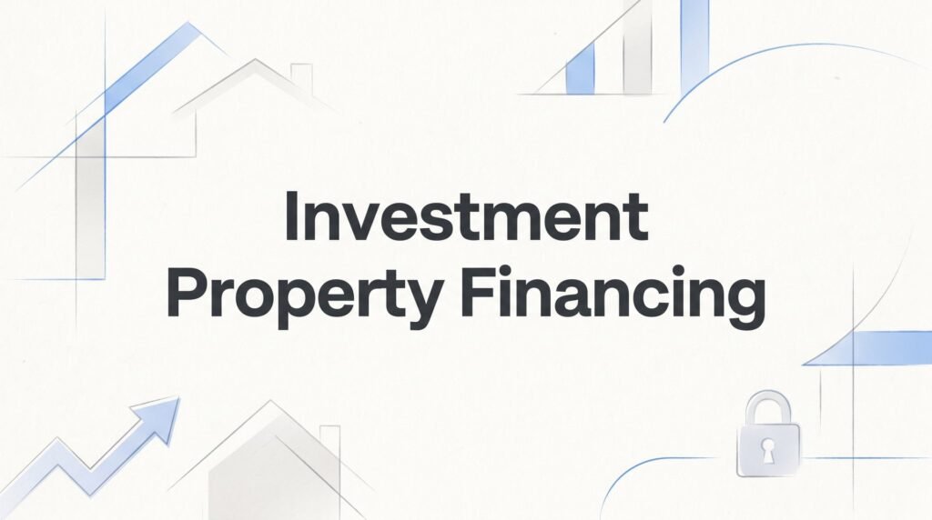 Investment Property Financing in Virginia: Your Complete Guide to Smarter Lending