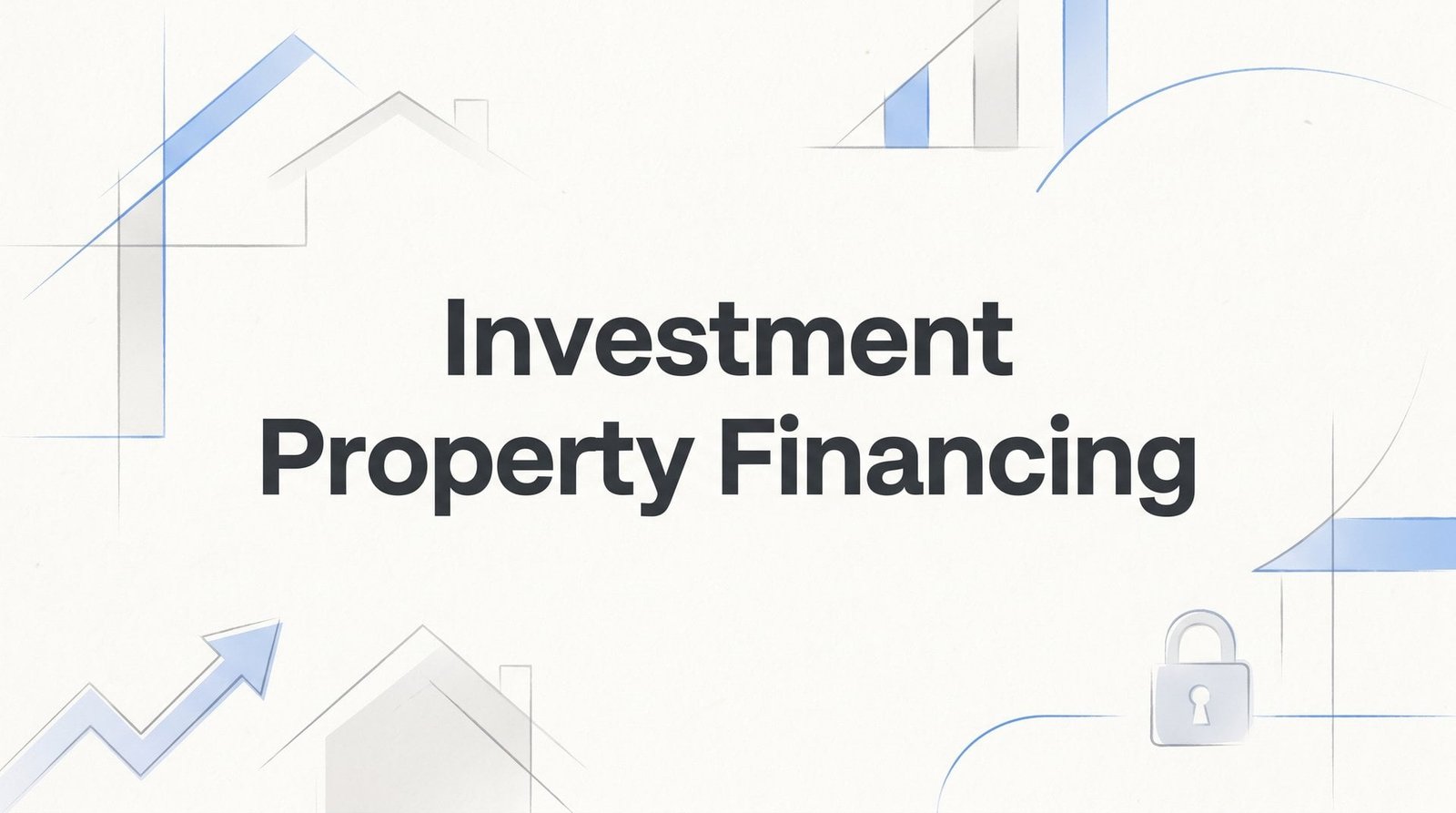 Investment Property Financing in Virginia: Your Complete Guide to Smarter Lending