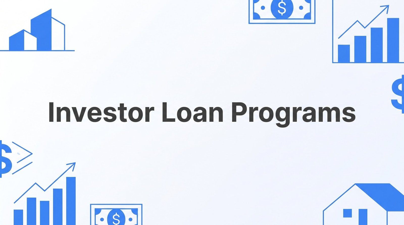 7 Investor Loan Programs That Build Real Estate Wealth in Virginia