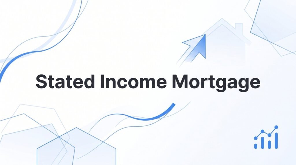 Stated Income Mortgage: How It Works, Who Qualifies, and Virginia Options in 2026